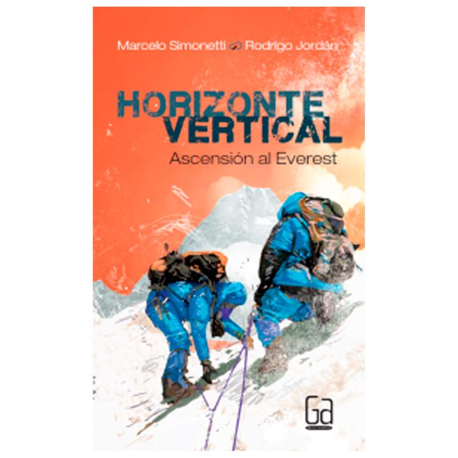  - Antártica Horizonte Vertical. Ascencion Al Everest