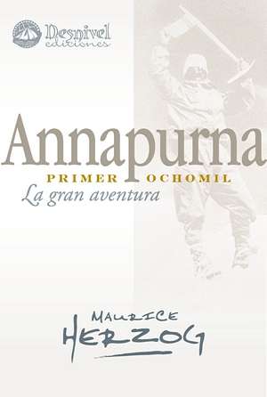  - Desnivel Annapurna Primer Ochomil