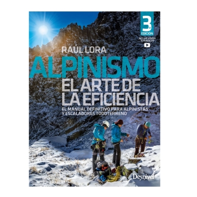 Desnivel Alpinismo El Arte De La Eficiencia 3Ed.(2022)