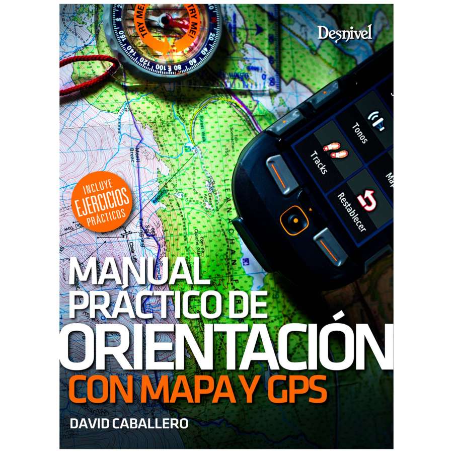 Manual práctico de orientación con mapa - Desnivel Manual práctico de orientación con mapa y gps